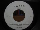 THE BARONS, Don't Come Back No More, VG++ Jafes (Fenton) MI Garage PUNK 45 Rare
