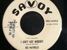 BIG MAYBELLE 45 I AIN'T GOT NOBODY GOING HOME BABY POPCORN SAVOY 1595 WNJR COPY