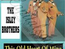 60S MOD SOUL TAMLA MOTOWN ISLEY BROTHERS THIS OLD HEART OF MINE PICTURE SLEEVE