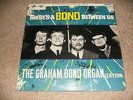GRAHAM BOND ORGANIZATION Bond Between Us UK LP 1965 MONO 1st Press Organisation