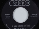 Crossover Soul 45 SMALL SOCIETY If You Stand By Me CADDE HEAR NM