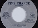 Modern Soul Boogie 45 TIME CHANGE Keep It Coming TIME CHANGE HEAR