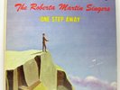 BLACK GOSPEL – THE ROBERTA MARTIN SINGERS One Step Away SAVOY (HARVEY COVER)