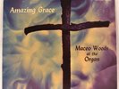 BLACK GOSPEL – MACEO WOODS  Amazing Grace VEEJAY 1st PRESS
