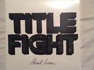 Title Fight Floral Green Vinyl 1st Pressing *Green Edition*