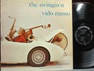 MUSSO,VIDO  CROWN 5007  THE SWINGIN'ST  M-  $40.00
