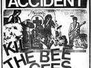 The Accident - Kill The Bee Gees 1979 KBD No Threes 3s 3's RARE ORIGINAL Punk