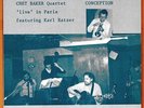 CHET BAKER QUARTET FEAT. KARL RATZER - CONCEPTION - LIVE IN PARIS - CIRCLE-LP-NM