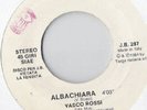 VASCO ROSSI ALBACHIARA COLPA D'ALFREDO (PROMO JB) 45 GIRI 1984 - TARGA LOTUS