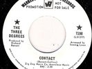 THE THREE DEGREES- CONTACT - WARNER BROS-SEVEN ARTS - NORTHERN SOUL