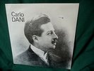 Carlo Dani  Tenor -Gounod Verdi Massenet Puccini Donizetti Bellini Boito LP