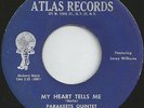 Parakeets Quintet - My Heart Tells Me/Yvonne - Original Issue on Atlas