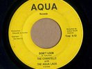 THE CHANTELLS & AQUA LADS I'll Never Know/Don't Look 7