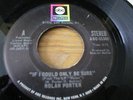 NOLAN PORTER-IF I COULD ONLY BE SURE-ORIGINAL USA ABC RECORDS-45-1972-NICE COPY