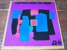 John Coltrane Plays the Blues Atlantic white label promo mono VG+