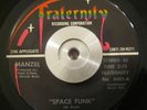 Funk/Soul 45 Manzel - Space Funk/Jump Street on FRATERNITY ORIG Rare BREAKS