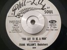 Soul/Funk 45 Frank William's Rocketeers You Got To Be A Man PHIL L.A. Of Soul WL