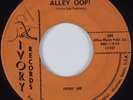R&B/Blues 45 IVORY LEE Alley Oop IVORY HEAR