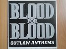 Blood For Blood - Outlaw Anthems (LP/Vinyl weiß)