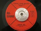 Soul/Funk 45 Eddie Bo - Check Your Bucket 1 & 2 BO SOUND Original NOLA Breaks