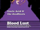 Uncle Acid and the Deadbeats. Blood Lust. Clear Vinyl LP. Limited to 100 copies.