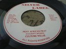 Culture Willie Pray African Pray  Killer Digi 7