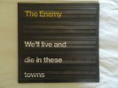 THE ENEMY - WE'LL LIVE AND DIE IN THESE TOWNS. RARE VINYL L.P.the jam. lambretta