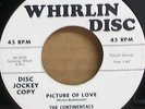 The Continentals Picture Of Love Promo 45 Doo Wop-Whirlin Disc