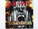 Hate Squad - IQ-Zero          ..........NEU