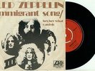 LED ZEPPELIN - Immigrant Song / Hey, Hey What Can I do - 1970 DUTCH PS 7