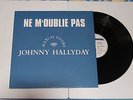 RARE MAXI 45T PROMO JOHNNY HALLYDAY NE M'OUBLIE PAS PHILIPS 2556