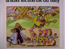 BROTHER FOX AND TAR BABY: Brother Fox And Tar Baby LP (gatefold cover sl cw) ra