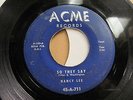 NANCY LEE - SO THEY SAY B/W MEET ME AT THE CROSS ROADS 45 ON ACME 711  DOO WOP
