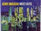 GERRY MULLIGAN-NIGHT LIGHTS-ORIGINAL DEEP GROOVE STEREO LP