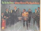 SEALED  JOHNNY RIVERA & THE TEQUILA BRASS UP,UP AND AWAY  COTIQUE OG   1966