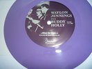 WHEN SIN STOPS -- WAYLON JENNINGS WITH BUDDY HOLLY -- LTD EDITION