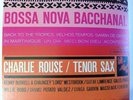 Charlie Rouse-Bossa Nova Bacchanal-Blue Note-84119-van Gelder-Ear NY,record Lp