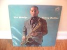 1962 SONNY ROLLINS LP ON RCA VICTOR MONO JAZZ HARD BOP   The Bridge