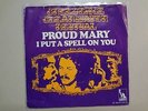 CREEDENCE CLEARWATER REVIVAL:Proud Mary-I Put A Spell On-Holland 7