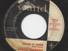 CHUCK JACKSON hand it over 45 killer NORTHERN SOUL R&B floorpacker MOD hear ??
