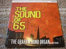 GRAHAM BOND ORGANIZATION...SOUND OF 65 / THERE'S A BOND BETWEEN US
