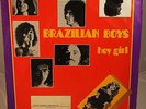 BRAZILIAN BOYS HEY GIRL CID LP  BRAZIL ORIGINAL FUNK SOUL BREAKS DURVAL FERREIRA
