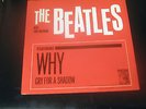 THE BEATLES WHY CRY FOR A SHADOM PS & 45 MGM K 13227  GORGEOUS