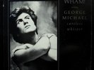WHAM FEAT. GEORGE MICHAEL careless whisper 12