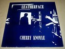 LEATHERFACE - Cherry Knowle - VINYL LP ALBUM - Meantime COX017 - UK 1989 - EX/NM