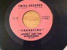 RARE ROCK N ROLL OLDIES 45 JOHNNY & THE HURRICANES CROSSFIRE/LAZY TWIRL 1001 VG