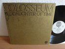 COLOSSEUM - DAUGHTER OF TIME  SWIRLI 1970 IN UNPLAYED MINT CONDITION