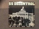 SS DECONTROL THE KIDS WILL HAVE THEIR SAY WITH INSERT SSD XCLAIM LP DISCHORD