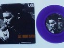U2 'ALL I WANT IS YOU' AUSSIE PURPLE VINYL 7