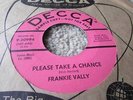 FRANKIE VALLY WITH GROUP RARE EARLY DOO WOP DECCA PROMO PLEASE TAKE A CHANCE